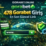 478 Gorabet Giriş - En Son Güncel Link