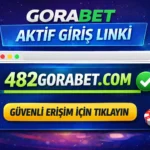 Gorabet - Aktif Güncel Giriş Linki 482Gorabet