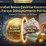 Gorabet Bonus Çevirme Kazancını Paraya Dönüştürme Püf Nokta