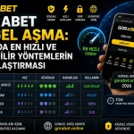 Gorabet Engel Aşma En Hızlı ve Güvenilir Yöntemlerin Karşılaştırması