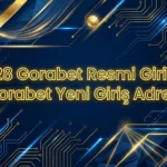 528Gorabet Resmi Giriş – Gorabet Yeni Giriş Adresi
