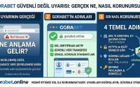Gorabet Güvenli Değil Uyarısı Gerçek Ne, Nasıl Korunursun?