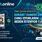 Gorabet Kamera İzni Canlı Oyunlarda Neden İsteniyor ?
