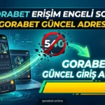 540Gorabet Erişim Engeli Sonrası Gorabet Güncel Adres